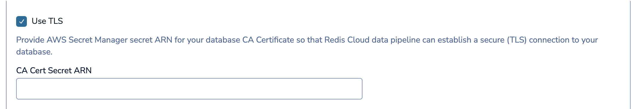 The Source database connectivity section, with Use TLS selected and the CA Cert Secret ARN field.