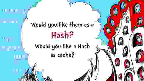 Would you like them in a Hash?