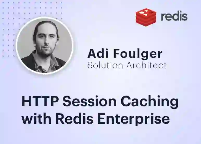 Redis | HTTP Session Caching with Redis Enterprise