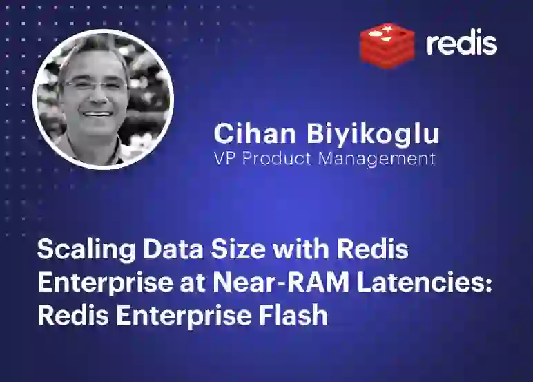Redis | Scaling Data Size with Redis Enterprise