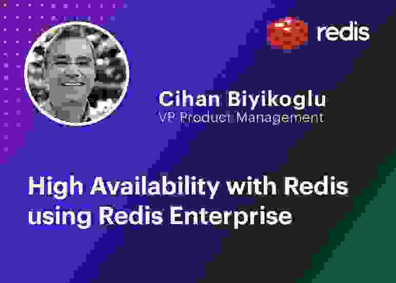 Redis | High Availability with Redis using Redis Enterprise