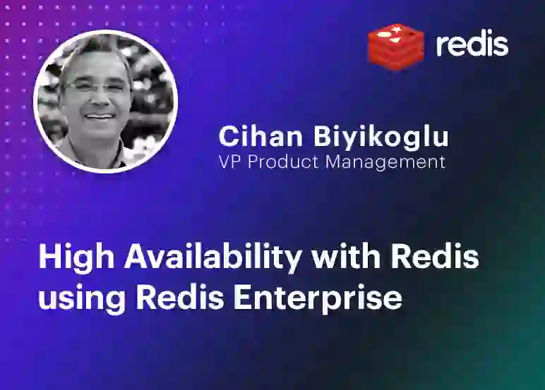 Redis | High Availability with Redis using Redis Enterprise