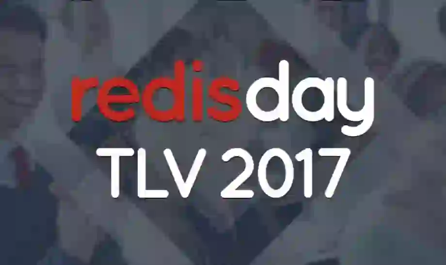 Redis RedisDay TLV 2017