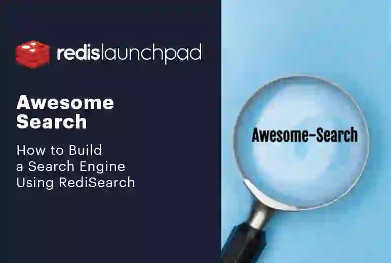 Redis LaunchPad | Awesome Search