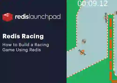 How to Build a Competitive Online Racing Game Using Unity and Redis