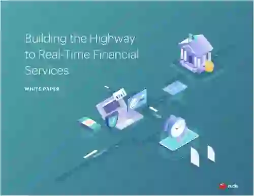 Building the Highway to Real-Time Financial Services