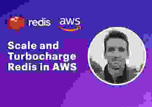 Scaling and Turbocharging Redis in AWS