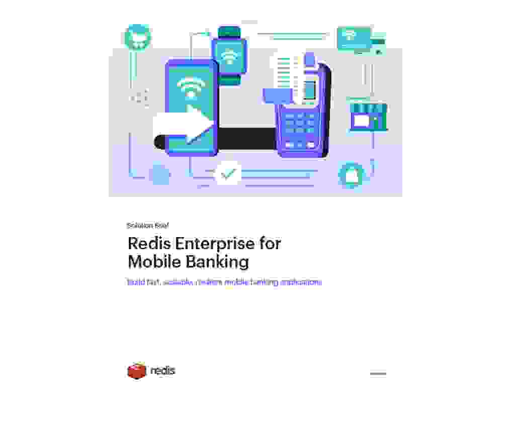 Redis Enterprise for Mobile Banking