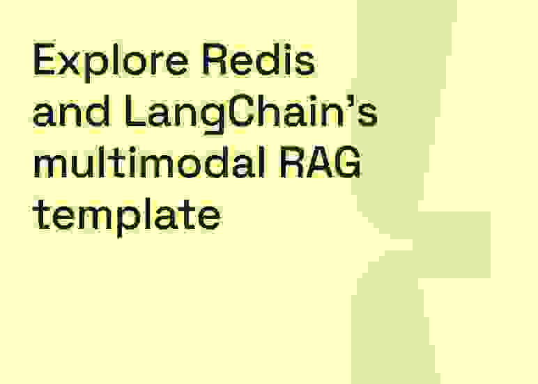 Explore the new Multimodal RAG template from LangChain and Redis