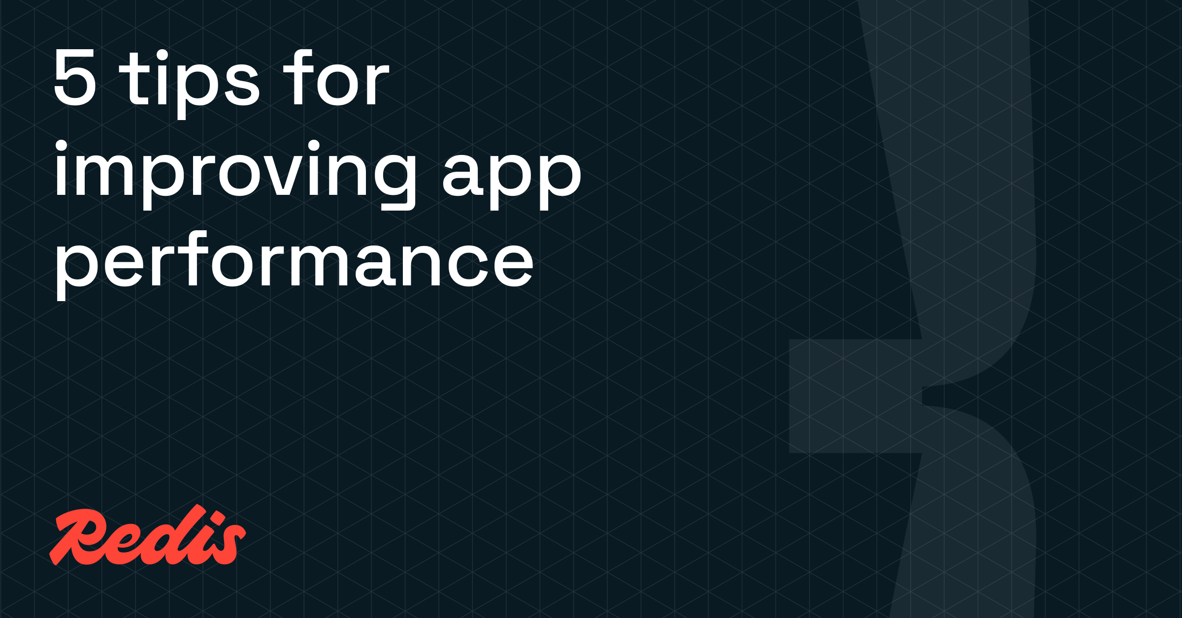 5 tips for improving app performance